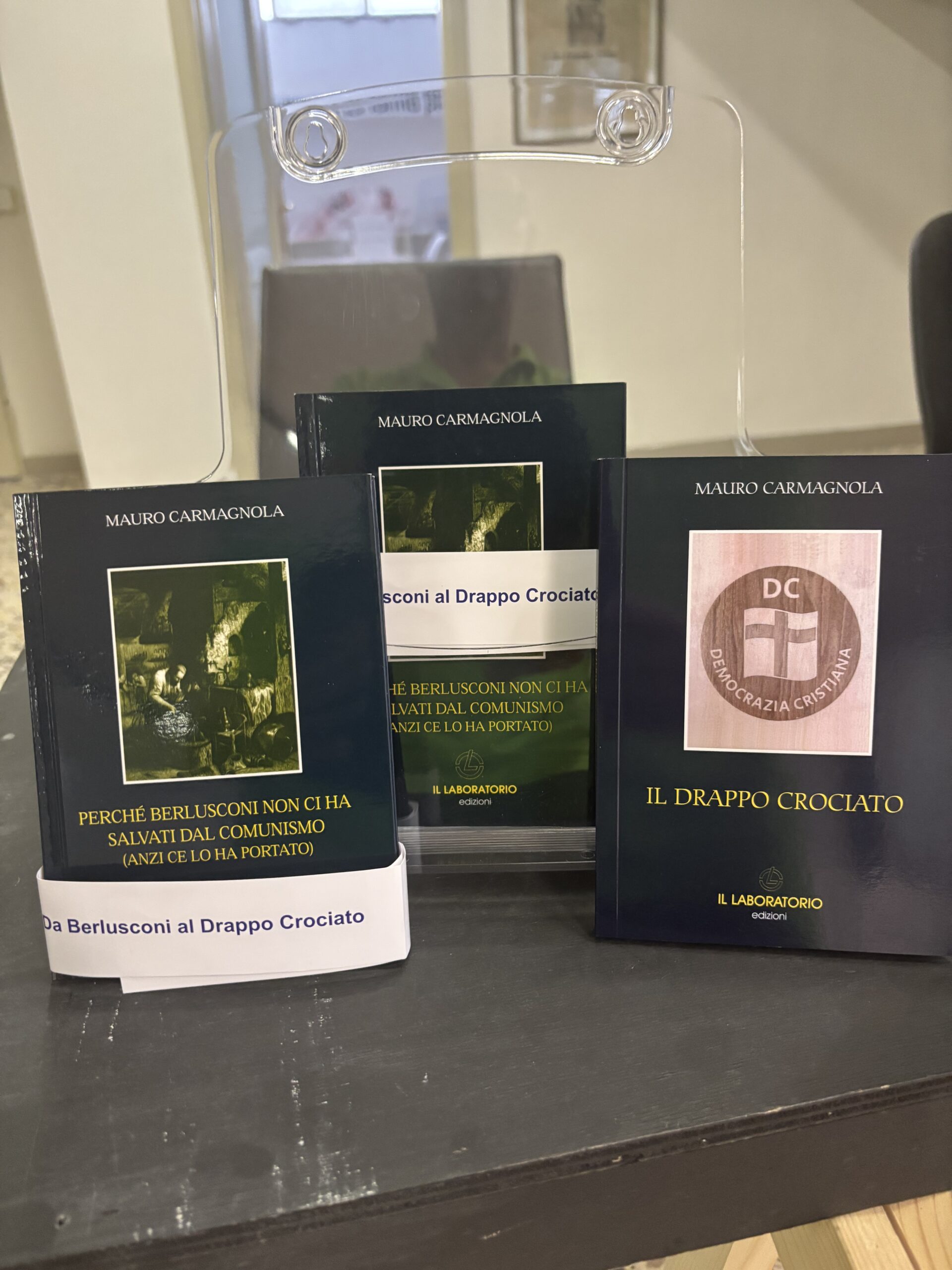 Mauro Carmagnola – Trilogia da Berlusconi al Drappo-crociato